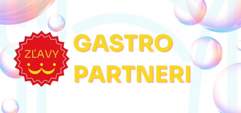 Zľavy u našich GASTRO PARTNEROV